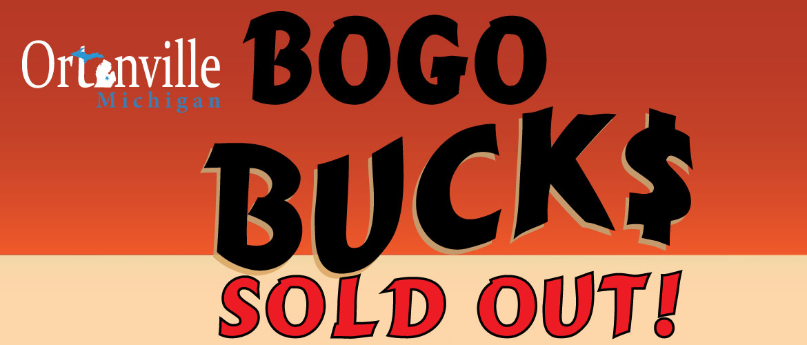 Bogo Bucks Banner SOLDOUT